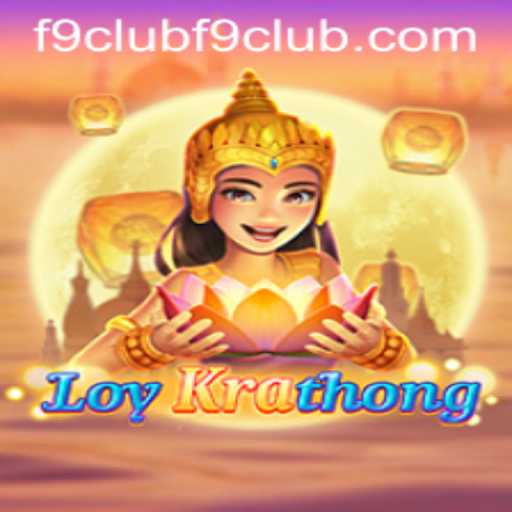 Exploring LoyKrathong: A Unique Game Experience with F9CLUB