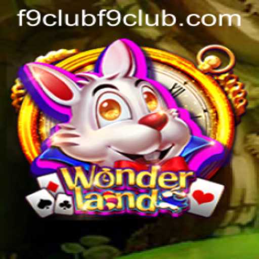 Diving into the Fantasy Realm of Wonderland with F9CLUB